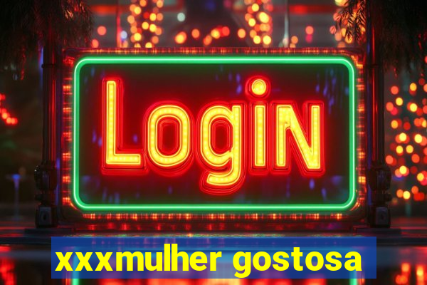 xxxmulher gostosa